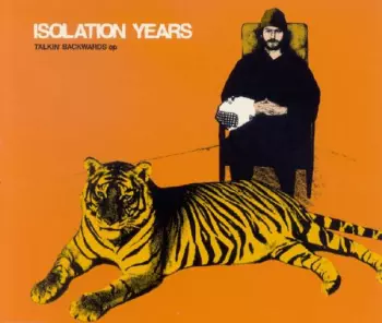 Isolation Years: Talkin' Backwards Ep