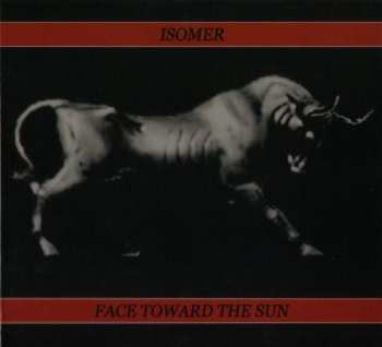 Album Isomer: Face Toward The Sun