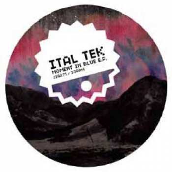 Album Ital Tek: Moment In Blue E.P.