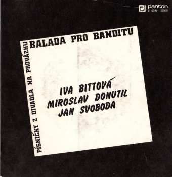 Album Iva Bittová: Balada Pro Banditu (Písničky Z Divadla Na Provázku)