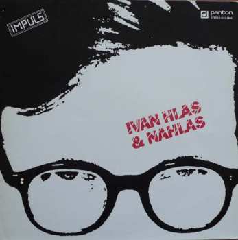 LP Ivan Hlas: Ivan Hlas & Nahlas 434033