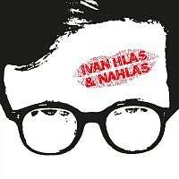 LP Ivan Hlas: Ivan Hlas & Nahlas 634752