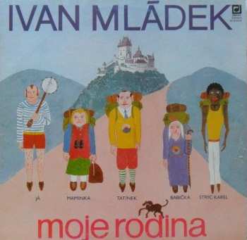 Album Ivan Mládek: Moje Rodina