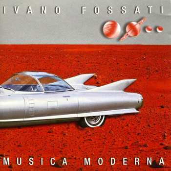 Album Ivano Fossati: Musica Moderna