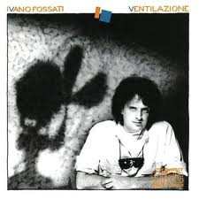 Album Ivano Fossati: Ventilazione