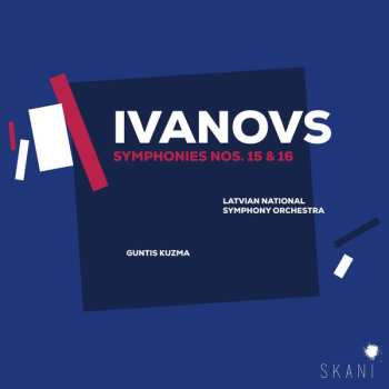 Album Jānis Ivanovs: Symphonie Nr.15 & 16