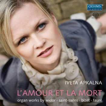 Album Iveta Apkalna: Iveta Apkalna - L'amour Et La Mort