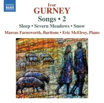 CD Ivor Gurney: Klavierlieder Vol.2 618106