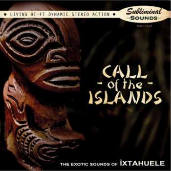 Album Ìxtahuele: Call Of The Islands