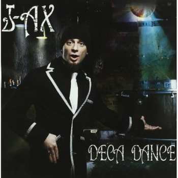 CD J-Ax: Deca Dance 626015