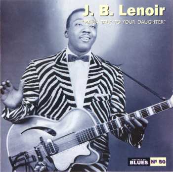 Album J.B. Lenoir: Mama Talk To Your Daughter