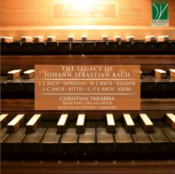 Johann Sebastian Bach:  The Legacy Of Johann Sebastian Bach