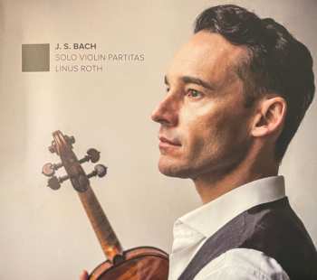 Album Johann Sebastian Bach: Solo Violin Partitas