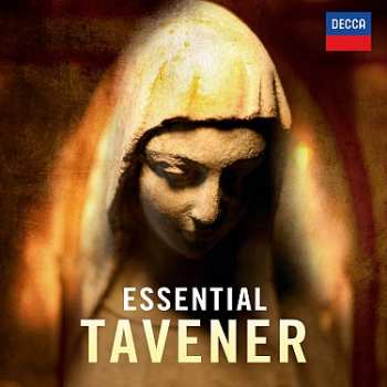 Album J. Tavener: Essential Tavener