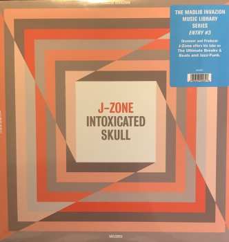 Album J-Zone: Intoxicated Skull