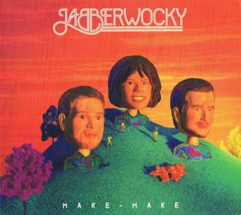 Jabberwocky: Make - Make