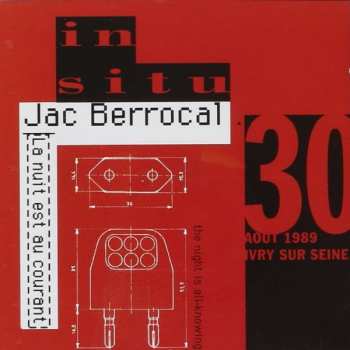 Album Jac Berrocal: La Nuit Est Au Courant - 30 Août 1989 Ivry Sur Seine