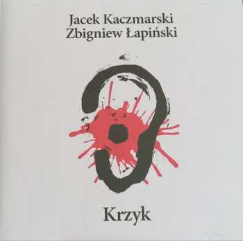 CD Jacek Kaczmarski: Krzyk 373399