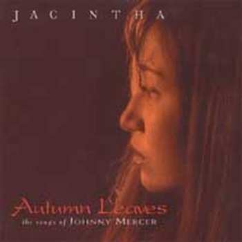 2LP Jacintha: Autumn Leaves - The Songs Of Johnny Mercer 561072