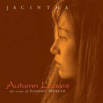 SACD Jacintha: Autumn Leaves -The Songs Of Johnny Mercer 660702