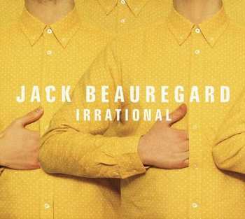 Album Jack Beauregard: Irrational