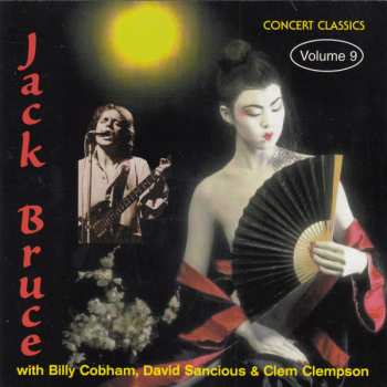 Album Jack Bruce: Concert Classics Volume 9