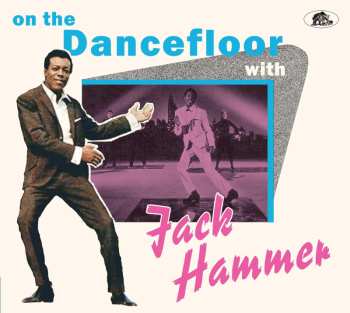 Album Jack Hammer: On The Dancefloor With Jack Hammer