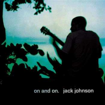 LP Jack Johnson: On And On 26213