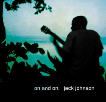 Album Jack Johnson: On And On