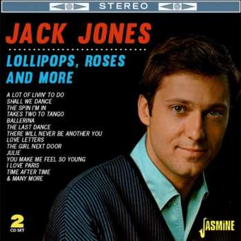 Album Jack Jones: Lollipops, Roses And More