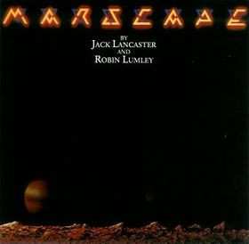 Album Jack Lancaster: Marscape-remastered Edition