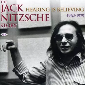 The Jack Nitzsche Story (Hearing Is Believing 1962-1979)