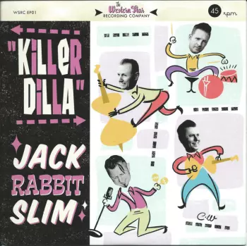 Jack Rabbit Slim: Killer Dilla