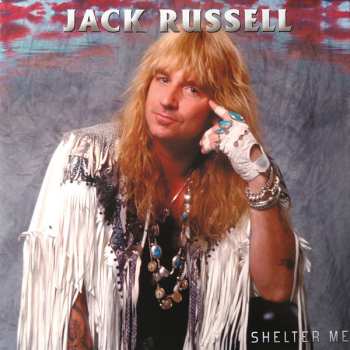 LP Jack Russell: Shelter Me CLR | LTD 595338