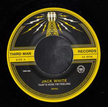 SP Jack White: That's How I'm Feeling 654459