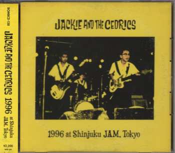 Album Jackie & The Cedrics: 1996 At Shinjuku Jam Tokyo