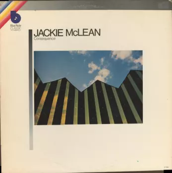 Jackie McLean: Consequence