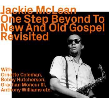 Album Jackie McLean: Let Freedom Ring To Destination...out! Revisited