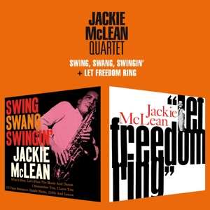 Album Jackie McLean: Swing, Swang, Swingin' + Let Freedom Ring