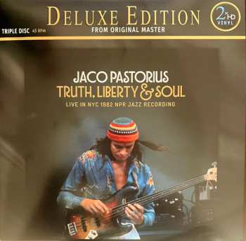 Album Jaco Pastorius: Truth, Liberty & Soul - Live In NYC 1982 NPR Jazz Recording