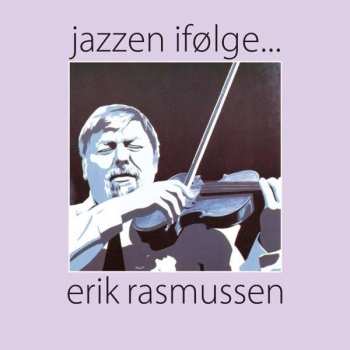 CD Finn Ziegler: Jazzen Ifølge... Erik Rasmussen 545555