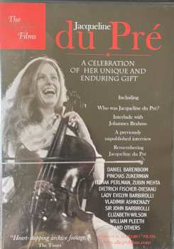 Jacqueline Du Pré: A Celebration Of Her Unique And Enduring Gift