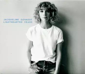 Jacqueline Govaert: Lighthearted Years