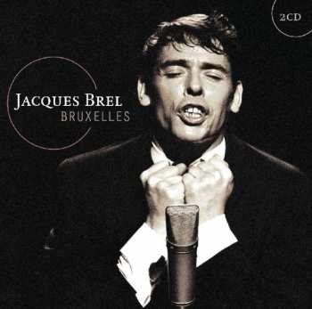 2CD Jacques Brel: Bruxelles 411660