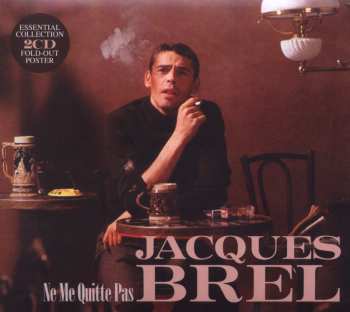 2CD Jacques Brel: Ne Me Quitte Pas 578109