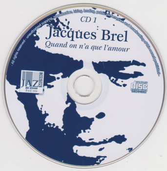 2CD Jacques Brel: Quand On N'A Que L'Amour 640678