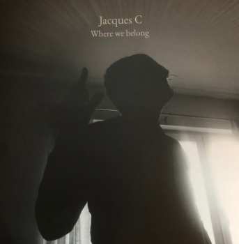 Album Jacques C: Where We Belong