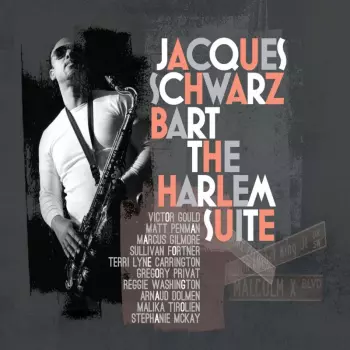 Jacques Schwarz-Bart: The Harlem Suite