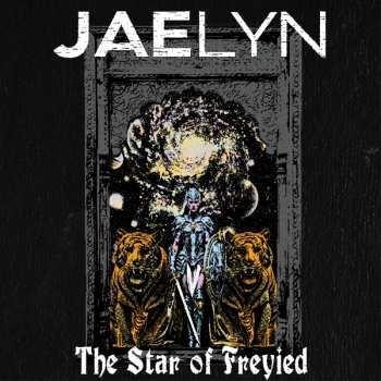 LP JAELYN: The Star Of Freyied 620175