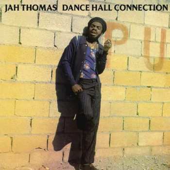 LP Jah Thomas: Dance Hall Connection 602812